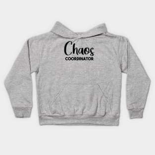 Chaos coordinator T-Shirt Kids Hoodie